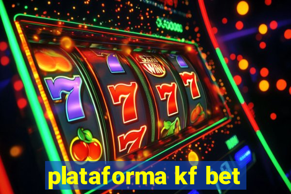 plataforma kf bet